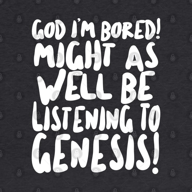 God I'm Bored! Might as well be listening to Genesis! Rick/The Young Ones by DankFutura